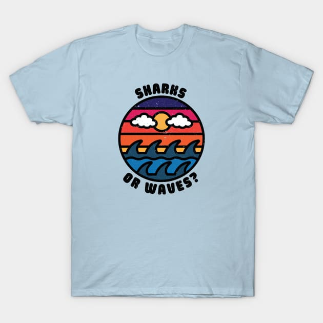 Sharks or Waves? T-Shirt by bryankremkau